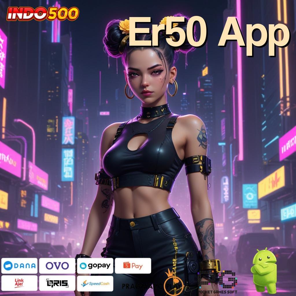 Er50 App