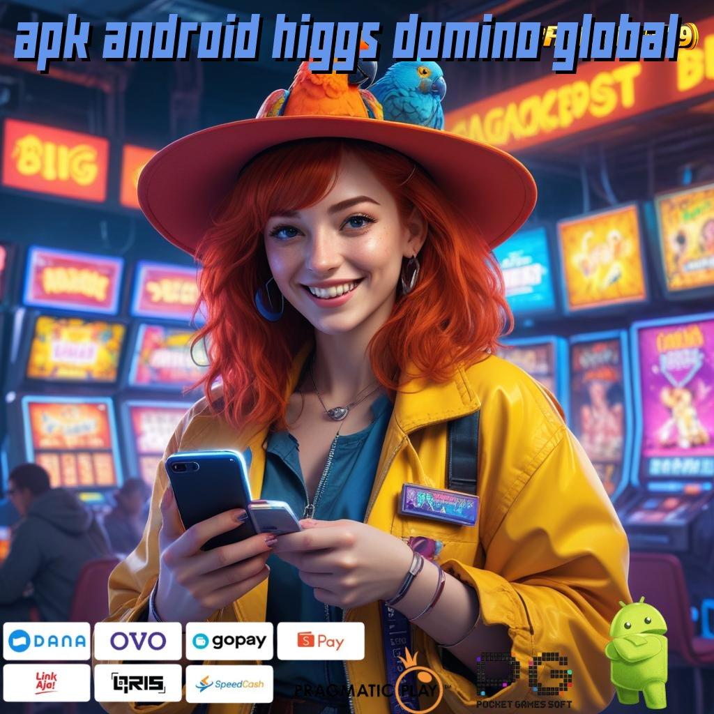 APK ANDROID HIGGS DOMINO GLOBAL | sarana operasional perantara medium arsitektur rangka digital