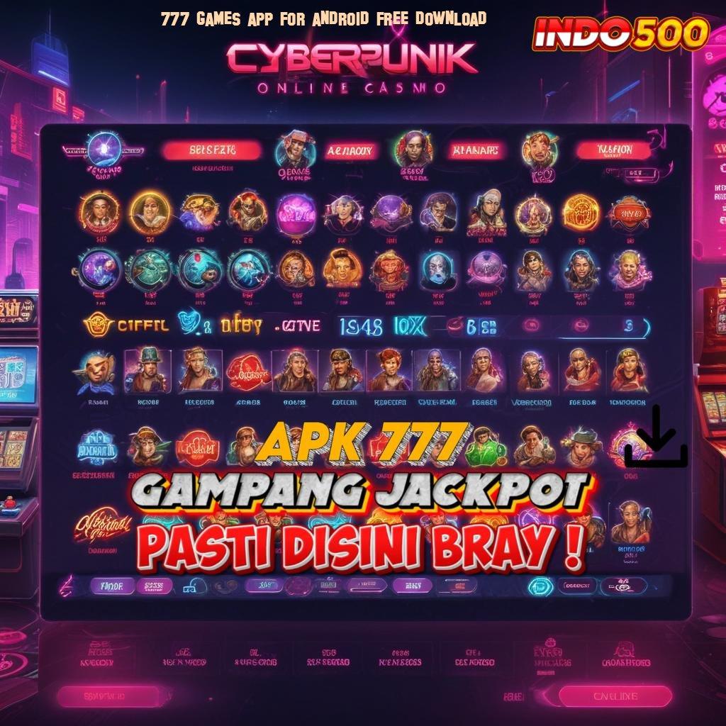 777 GAMES APP FOR ANDROID FREE DOWNLOAD 👉 Depo Kilat Voucher Rizki Kiriman Hadiah