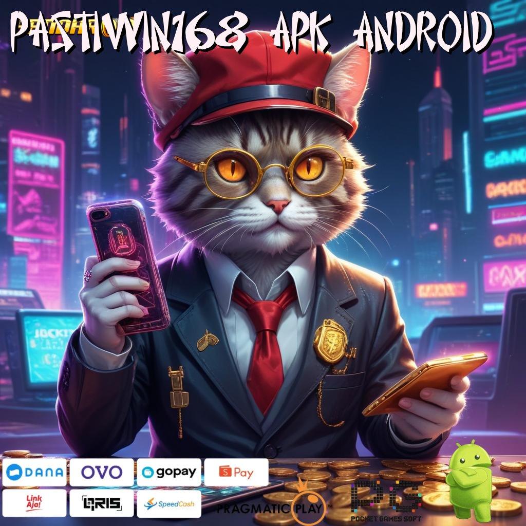 PASTIWIN168 APK ANDROID : data valid