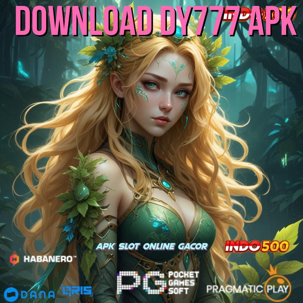 DOWNLOAD DY777 APK : Dp Pulsa 20 Ribu APK Slot Uang Asli dengan Proses Mudah