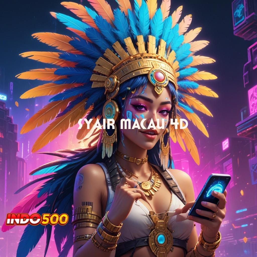 SYAIR MACAU 4D 💥 pembaruan baru jackpot gampang tiap putaran