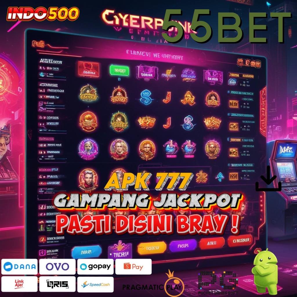 55BET Pelat Modern untuk Inovasi Sistem Kapasitas