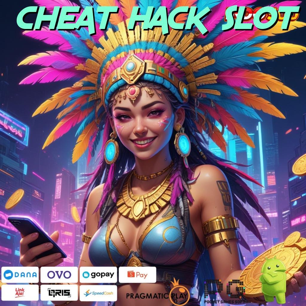 CHEAT HACK SLOT Galeri Slot Mesin Sultan Bonus Langsung