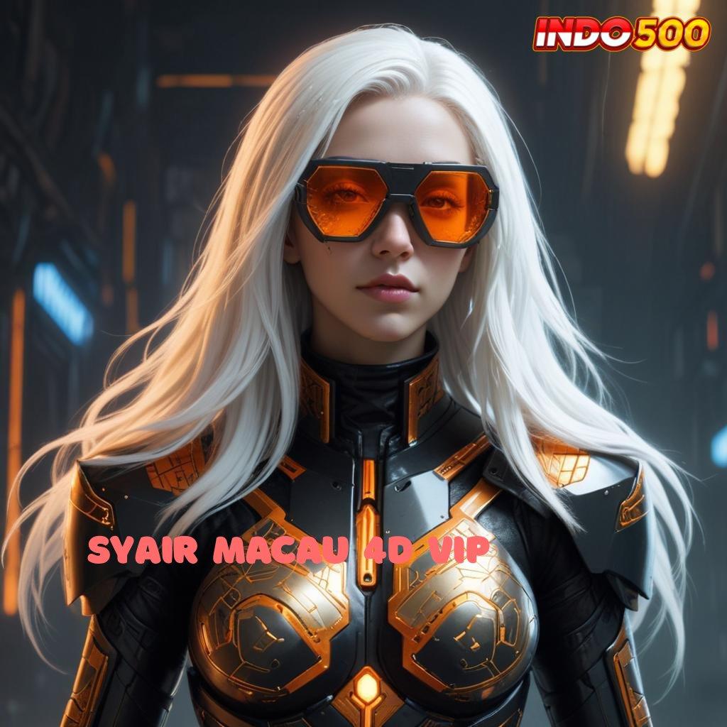 SYAIR MACAU 4D VIP ➿ Teknologi Blockchain Apk Versi Gacor 2025