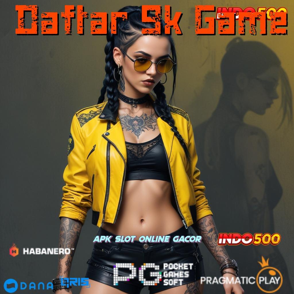 Daftar 9k Game