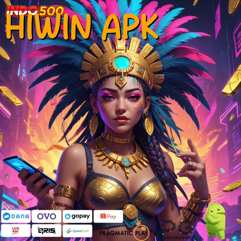 HIWIN APK Versi Baru Jalur Gacor Cepat