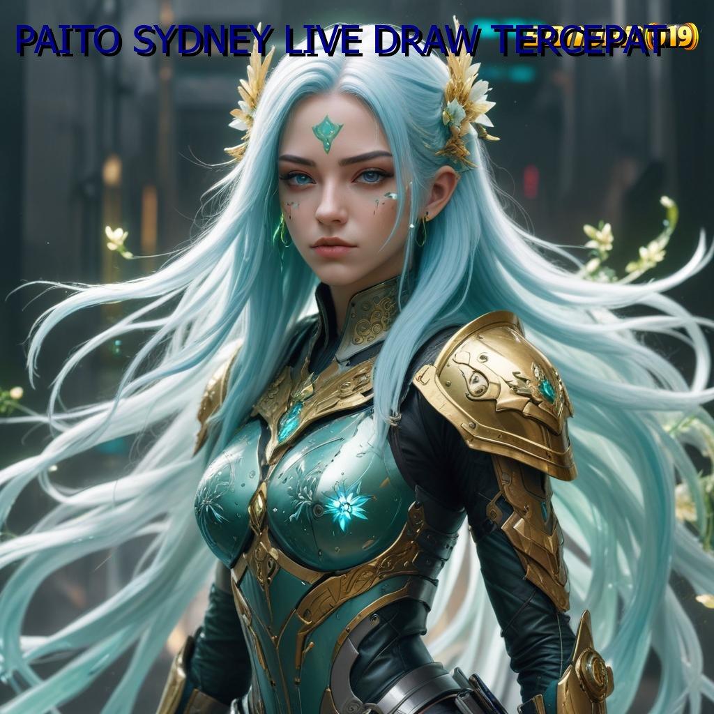 PAITO SYDNEY LIVE DRAW TERCEPAT ✔ slot apk tanpa isi saldo