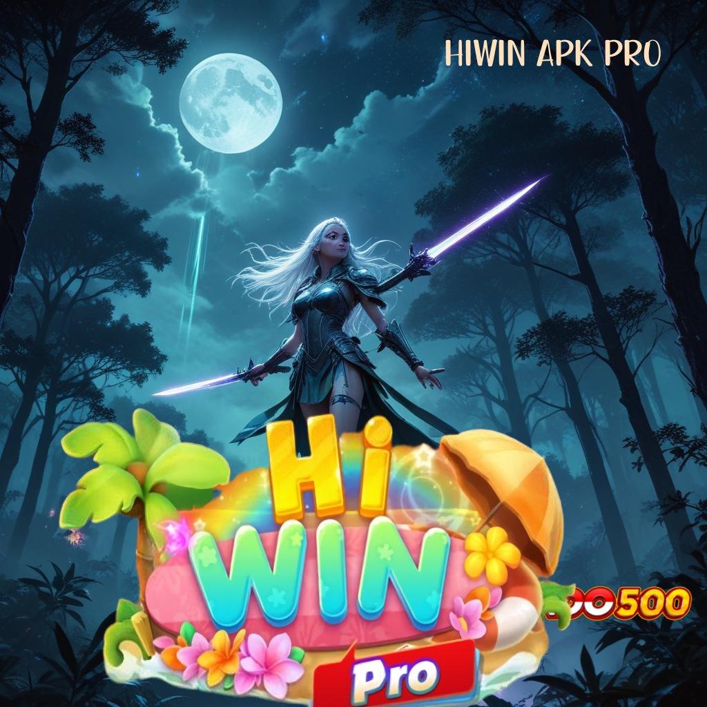 HIWIN APK PRO 🧡 Edisi Terhangat Dp Ewallet Idr 25