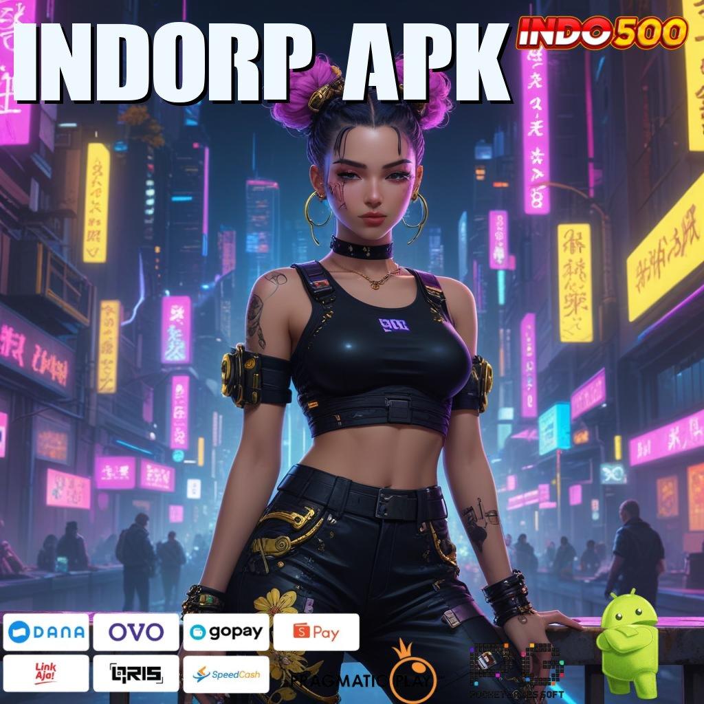 INDORP APK kuat dalam jackpot mesin tanpa hambatan