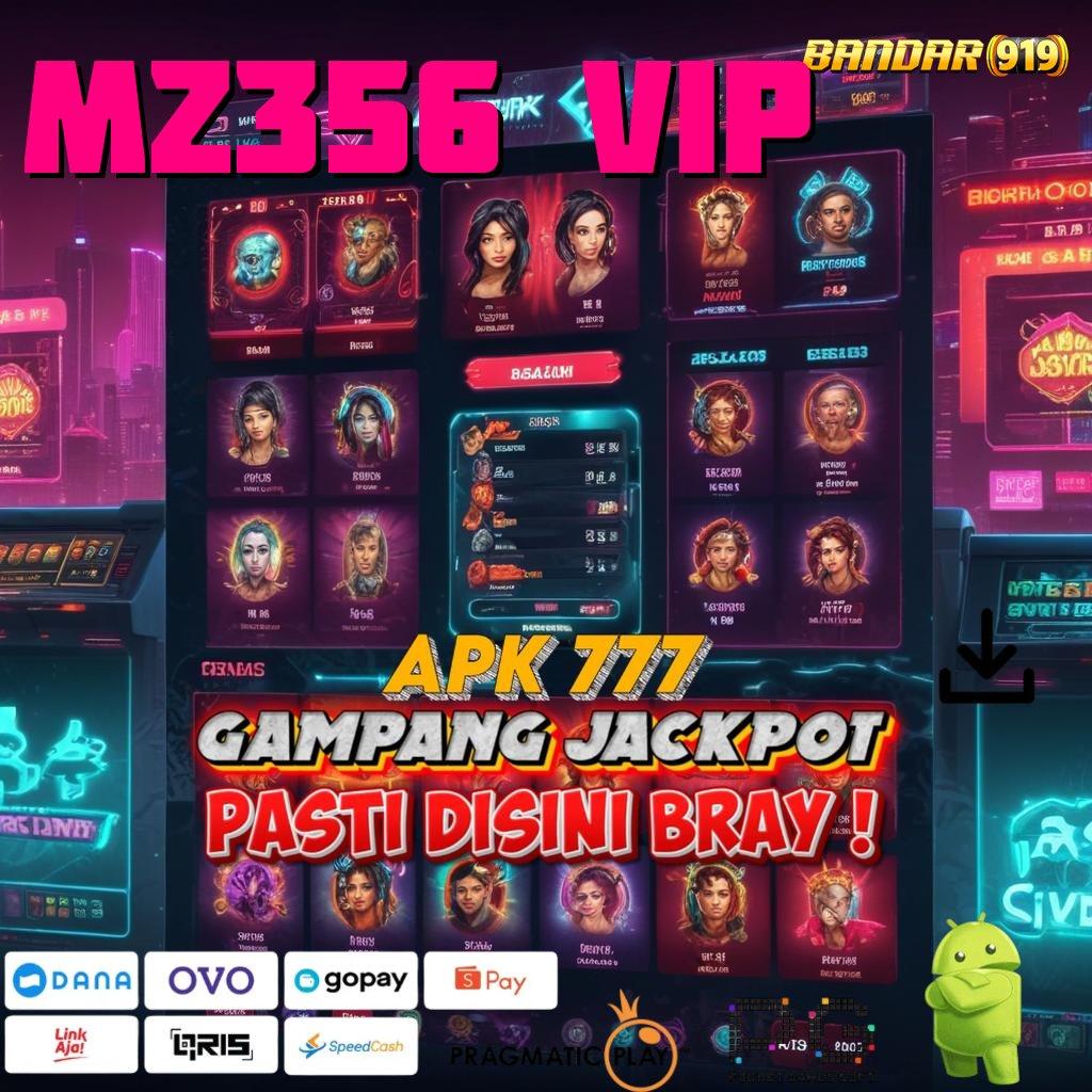 MZ356 VIP , token bonus