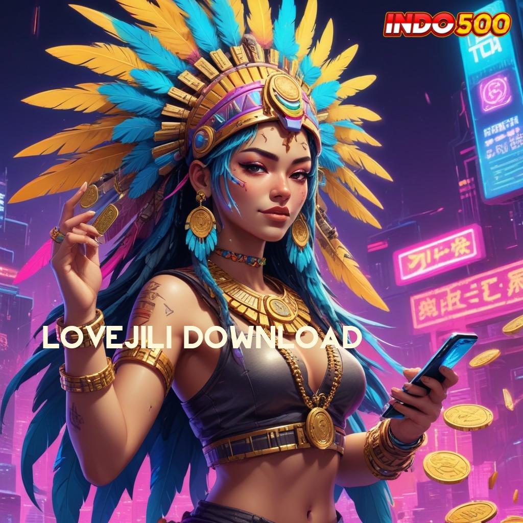 LOVEJILI DOWNLOAD ≫ antarmuka kerangka pusat pelantar sistem kerja