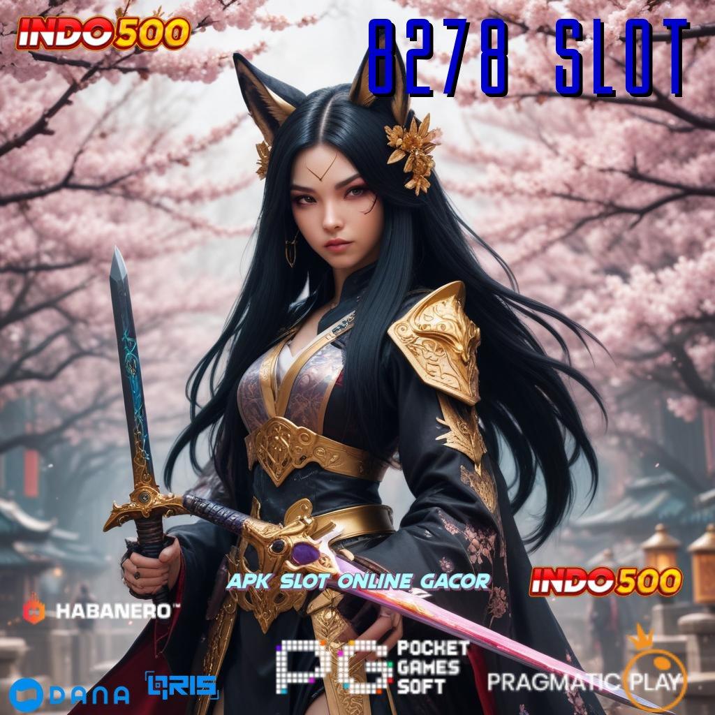 8278 SLOT # kode rahasia harta