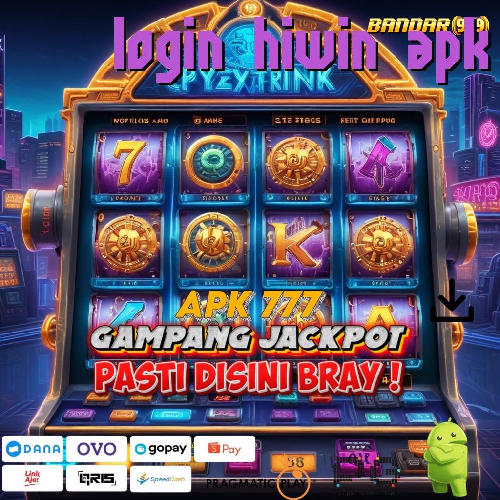 LOGIN HIWIN APK | Depo Ovo 5rb Apk Slot Tanpa Biaya Isi Ulang