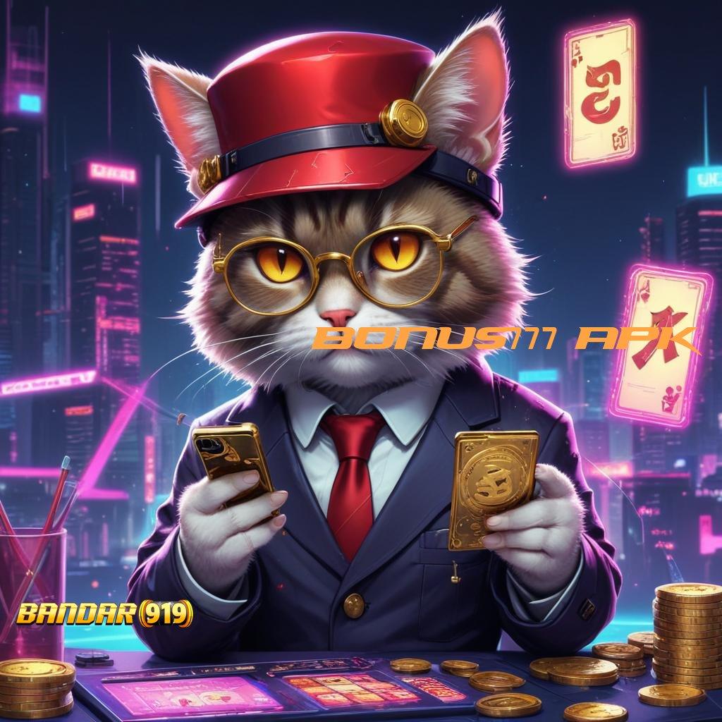 BONUS777 APK 👉 RTP Android iOS Update 141