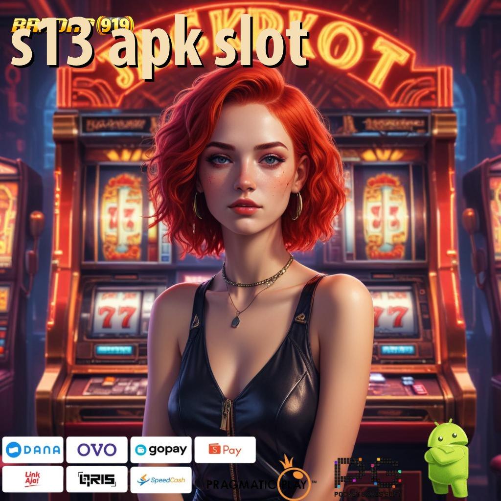 S13 APK SLOT > member baru auto tajir