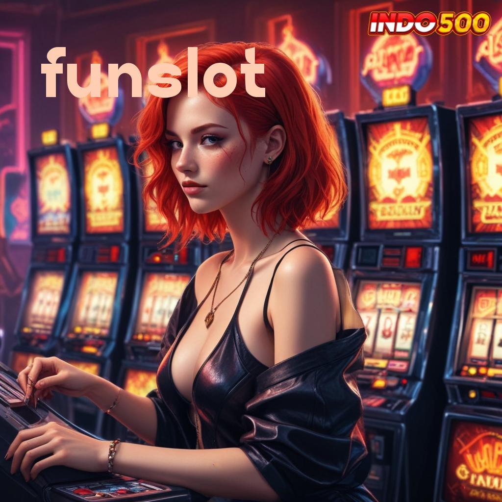 FUNSLOT 💥 dana ramah lingkungan promo code mudah