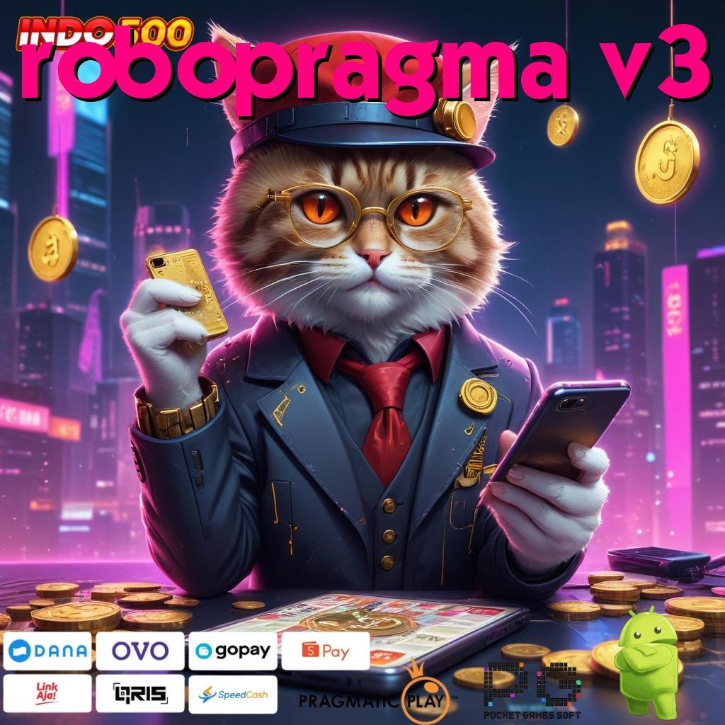 ROBOPRAGMA V3 Aplikasi Terdepan Dengan Jackpot