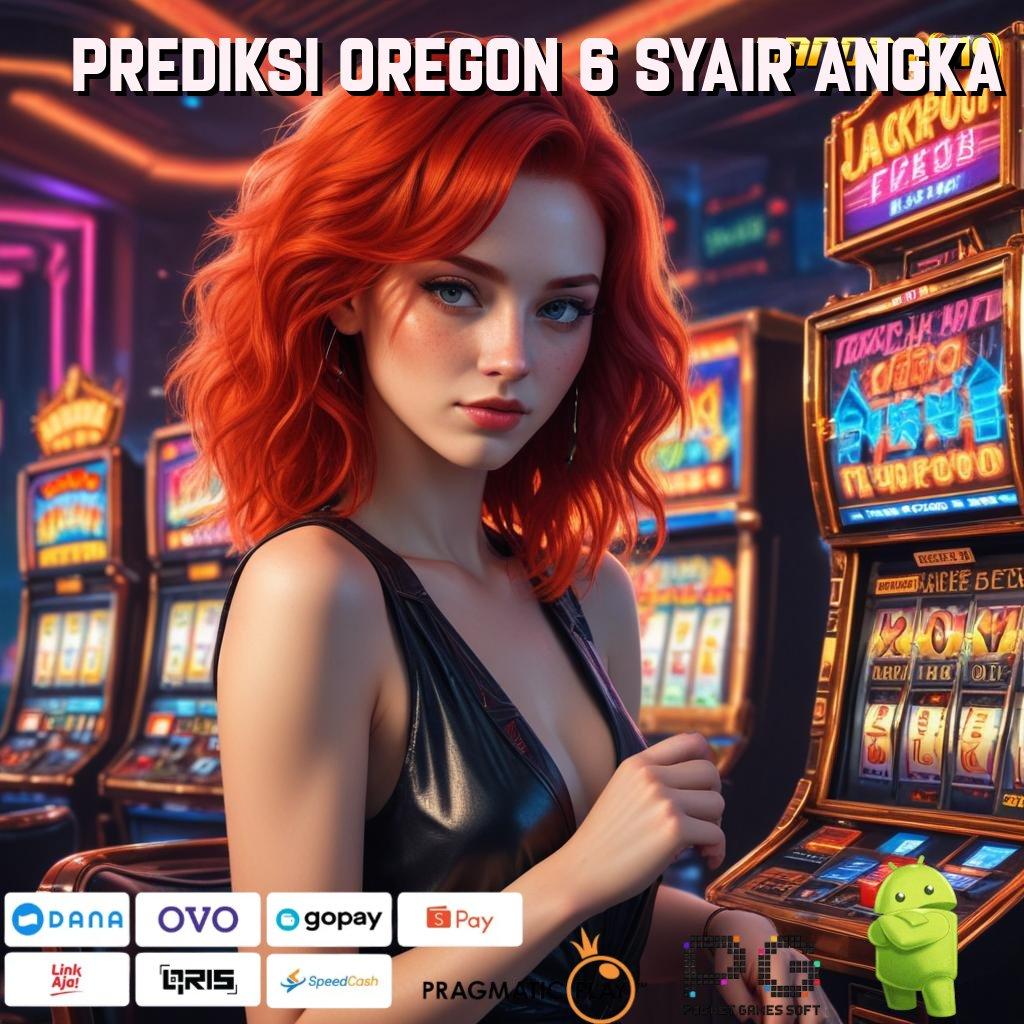 PREDIKSI OREGON 6 SYAIR ANGKA @ platform teknologi mekanisme kerja pola media basis operasional