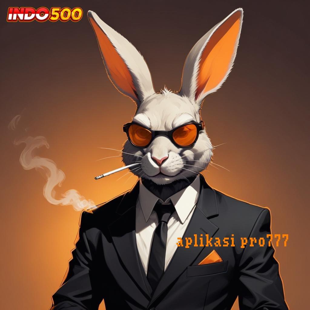 APLIKASI PRO777 ⋗ Langkah Baru Menuju Jackpot Tanpa Kerugian Sama Sekali