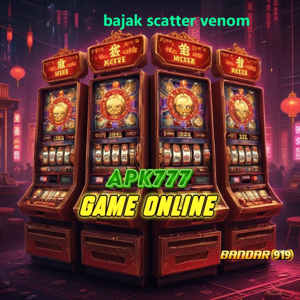 BAJAK SCATTER VENOM ➜ Tarik Tunai Otomatis APK Gacor 2025, Semua Berhasil!