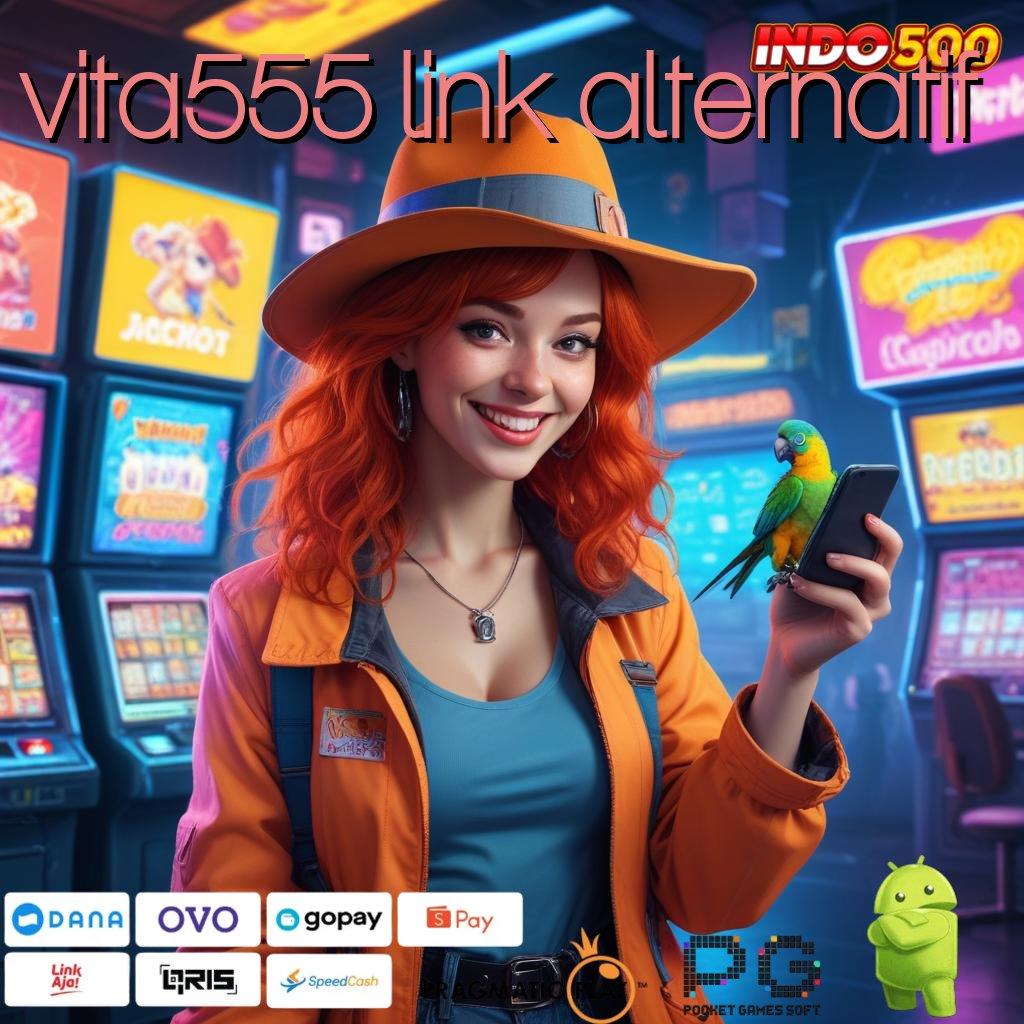 VITA555 LINK ALTERNATIF Versi Baru Jalur Spin Cepat