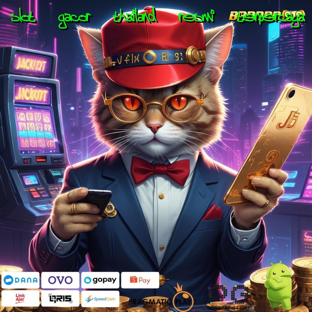 SLOT GACOR THAILAND RESMI TERPERCAYA : Depo Mandiri 20 000 Hack Slot Apk