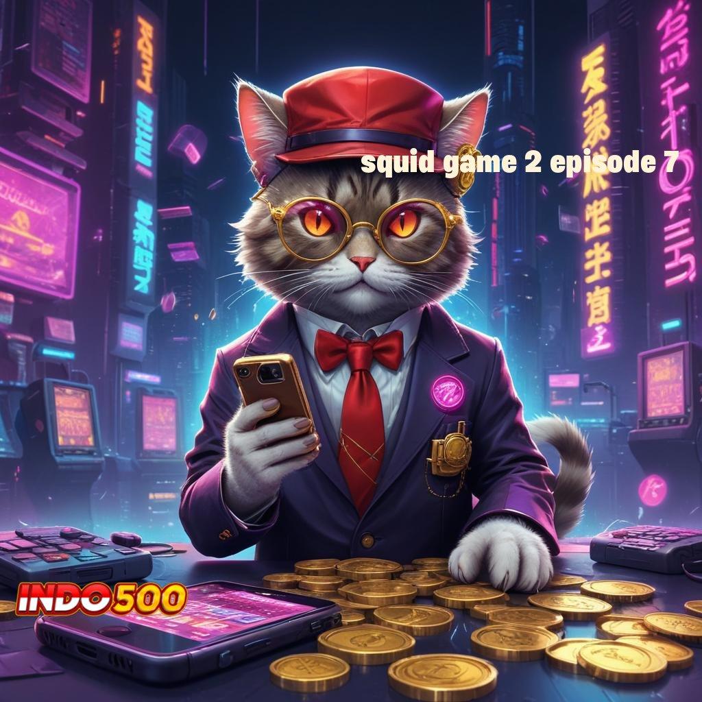 SQUID GAME 2 EPISODE 7 Apk Mesin Unggul untuk Performa Teknologi Optimal