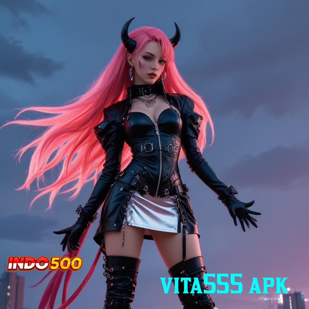 VITA555 APK 🚀 Server Depo RTP Bonus Tinggi