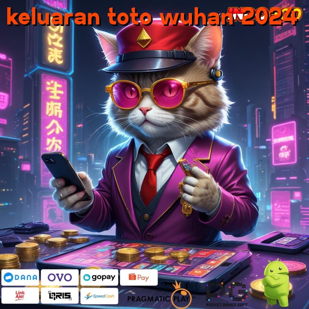 KELUARAN TOTO WUHAN 2024 Slot Cheat Apk dengan Keuntungan Maksimal Tahun Ini