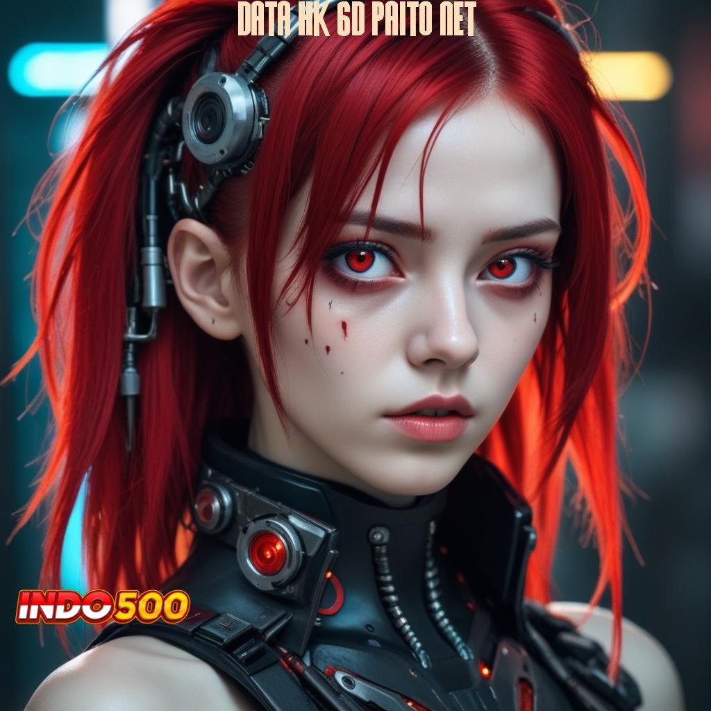 DATA HK 6D PAITO NET ⋗ Dp 25 Ribu Aplikasi Curang Slot Apk