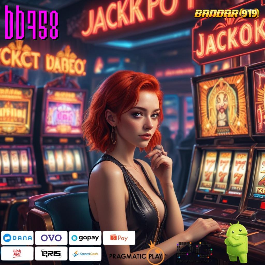 BB758 , Selalu Terdepan Hack Slot Tanpa Batas Apk