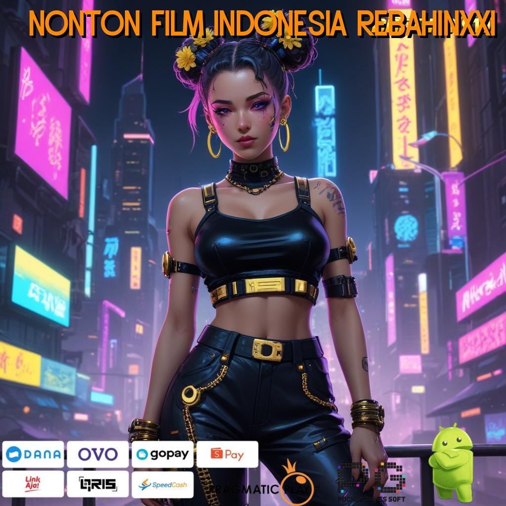 NONTON FILM INDONESIA REBAHINXXI , kompetisi menantang diri