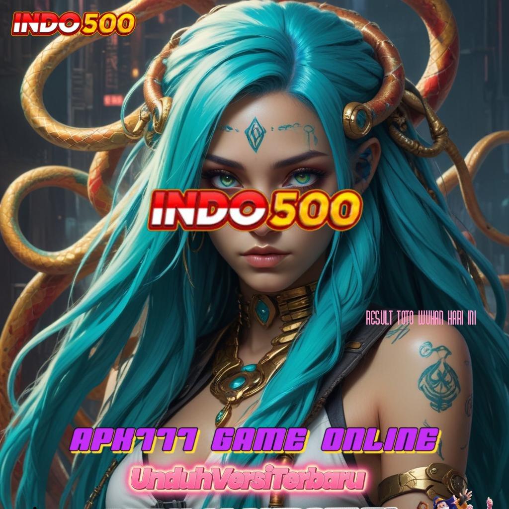 RESULT TOTO WUHAN HARI INI ⇏ Depo Receh Bonus Instan Untuk Pemain Baru