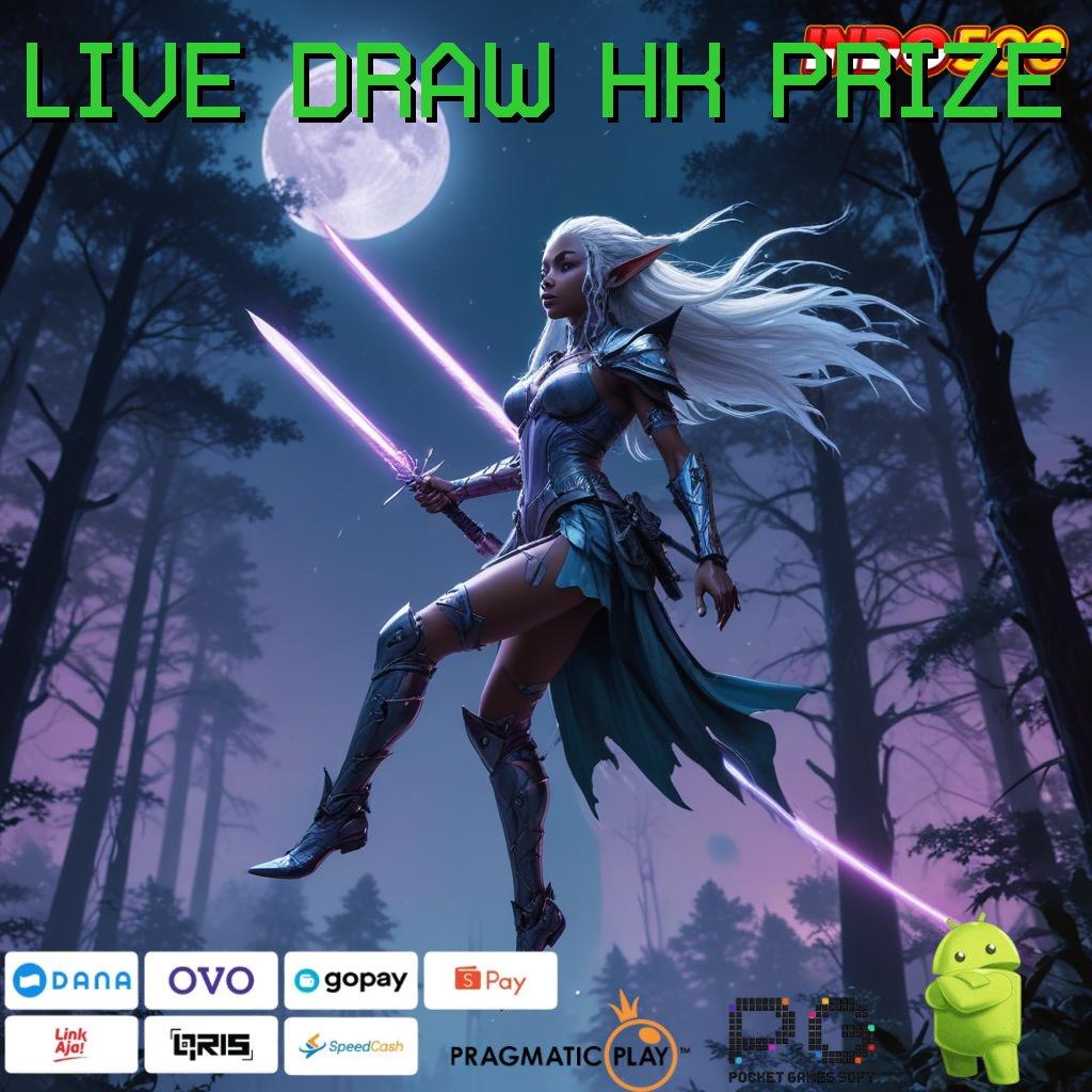 LIVE DRAW HK PRIZE game android kerja ios game