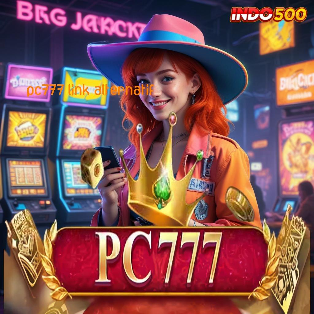 PC777 LINK ALTERNATIF 🎮 game slot apk tanpa setoran mesin profit gila