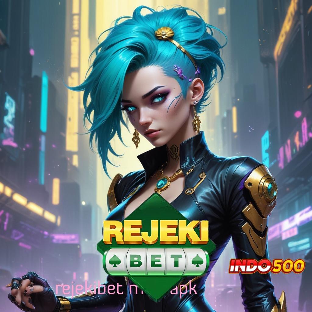 REJEKIBET MOD APK 🔎 Pembaruan APK Bonus Harian Lingkup