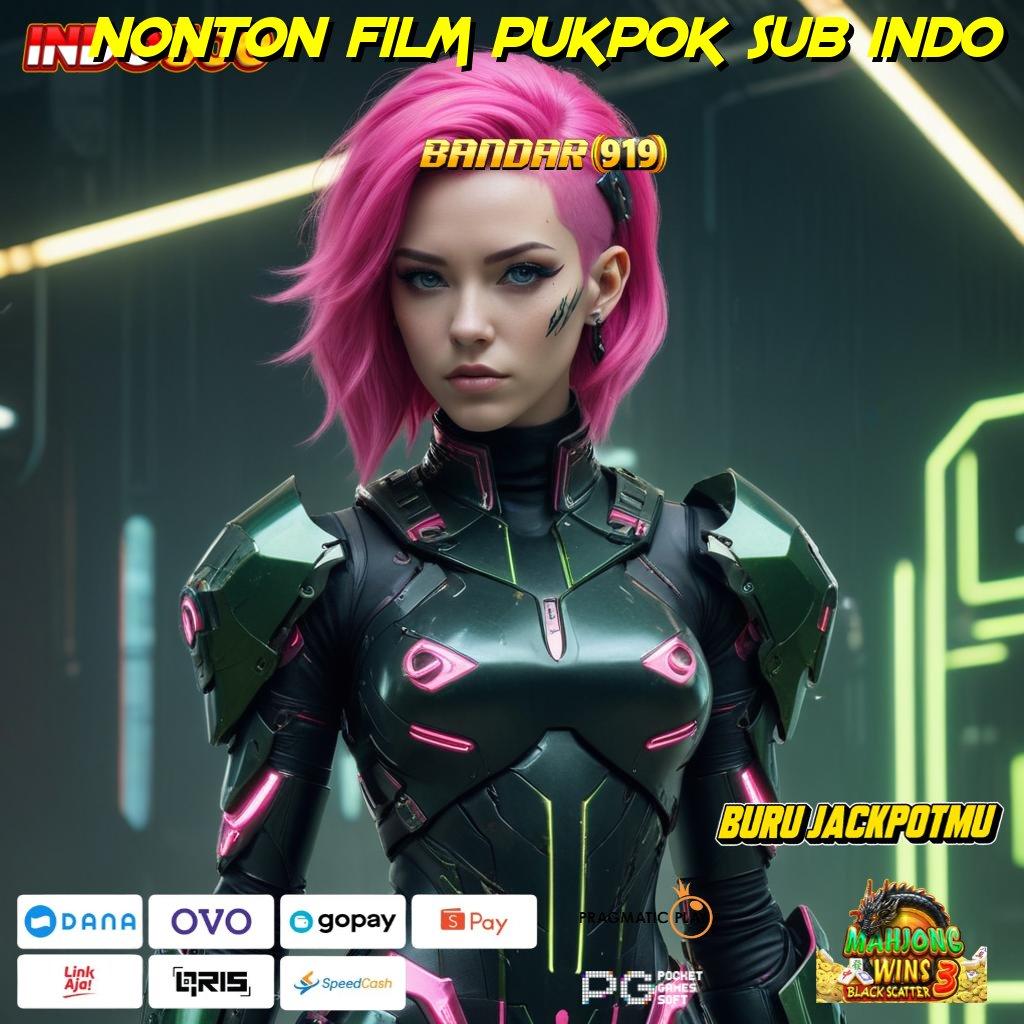 NONTON FILM PUKPOK SUB INDO 🎮 APK Event Bonus Versi Terbaru Basis Kerja