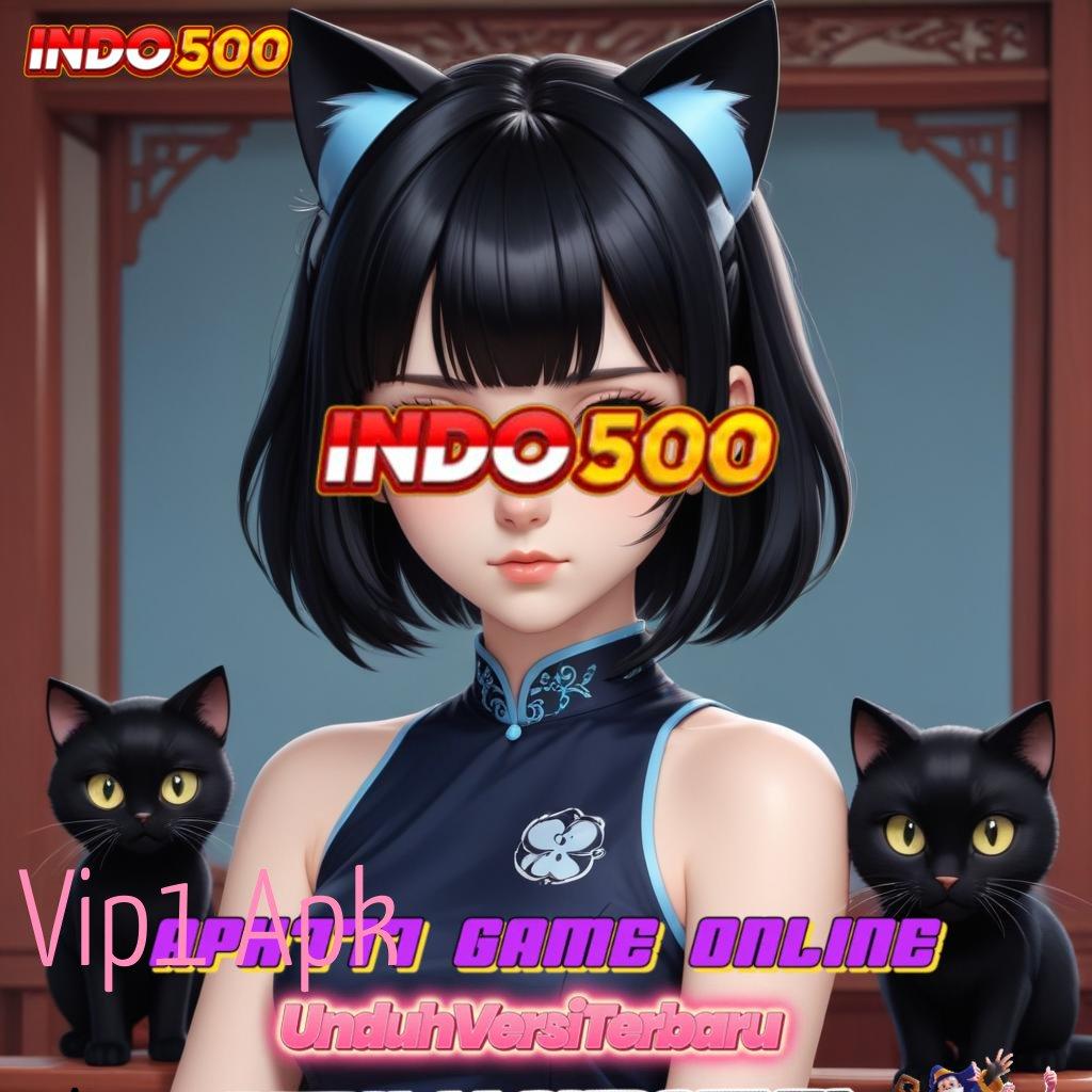 Vip1 Apk