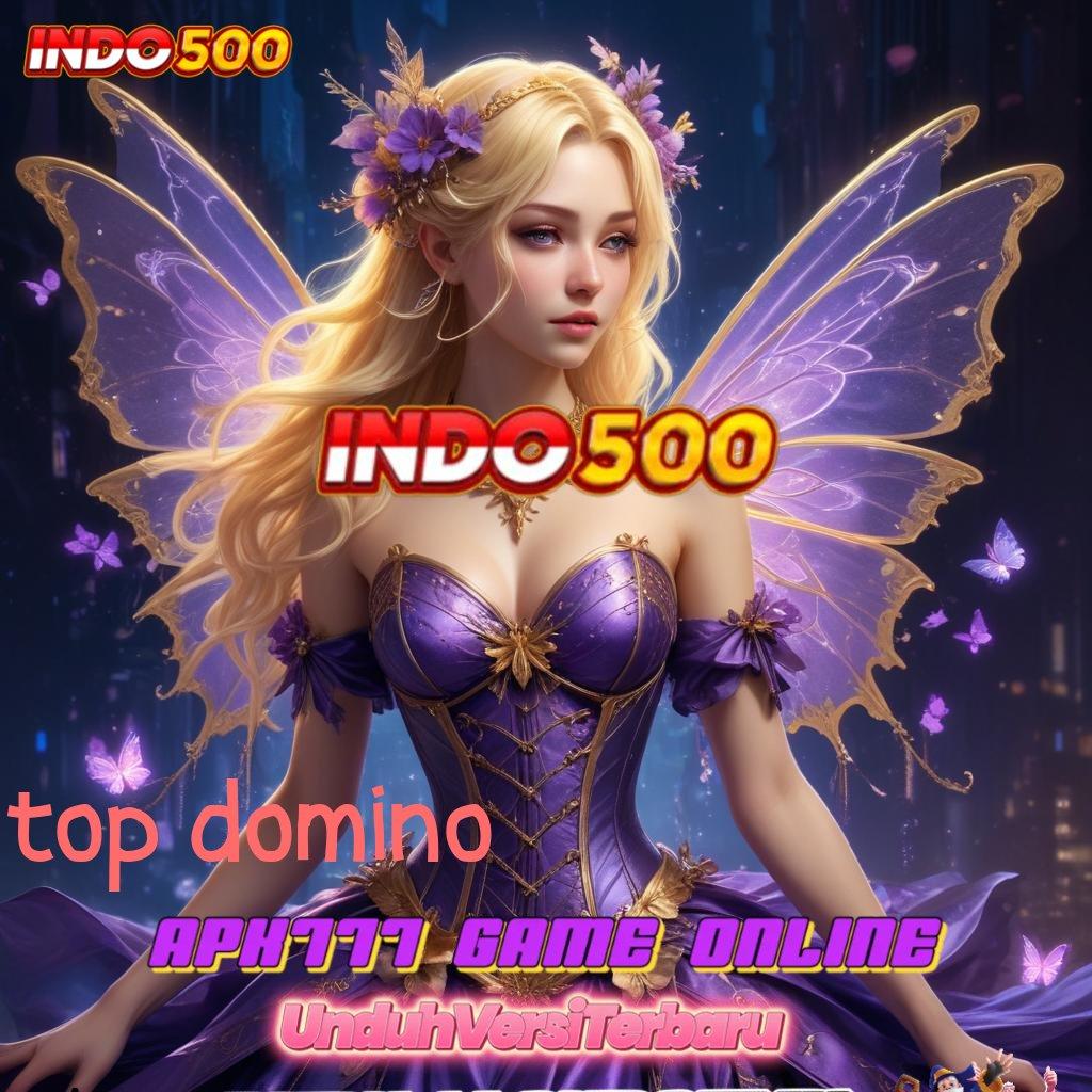 TOP DOMINO 🐉 Jackpot Versi 7.89 Spin Bonus