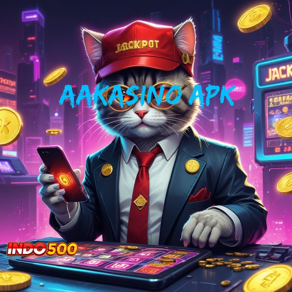 AAKASINO APK Raba Depo OVO Untung Gampang Instan