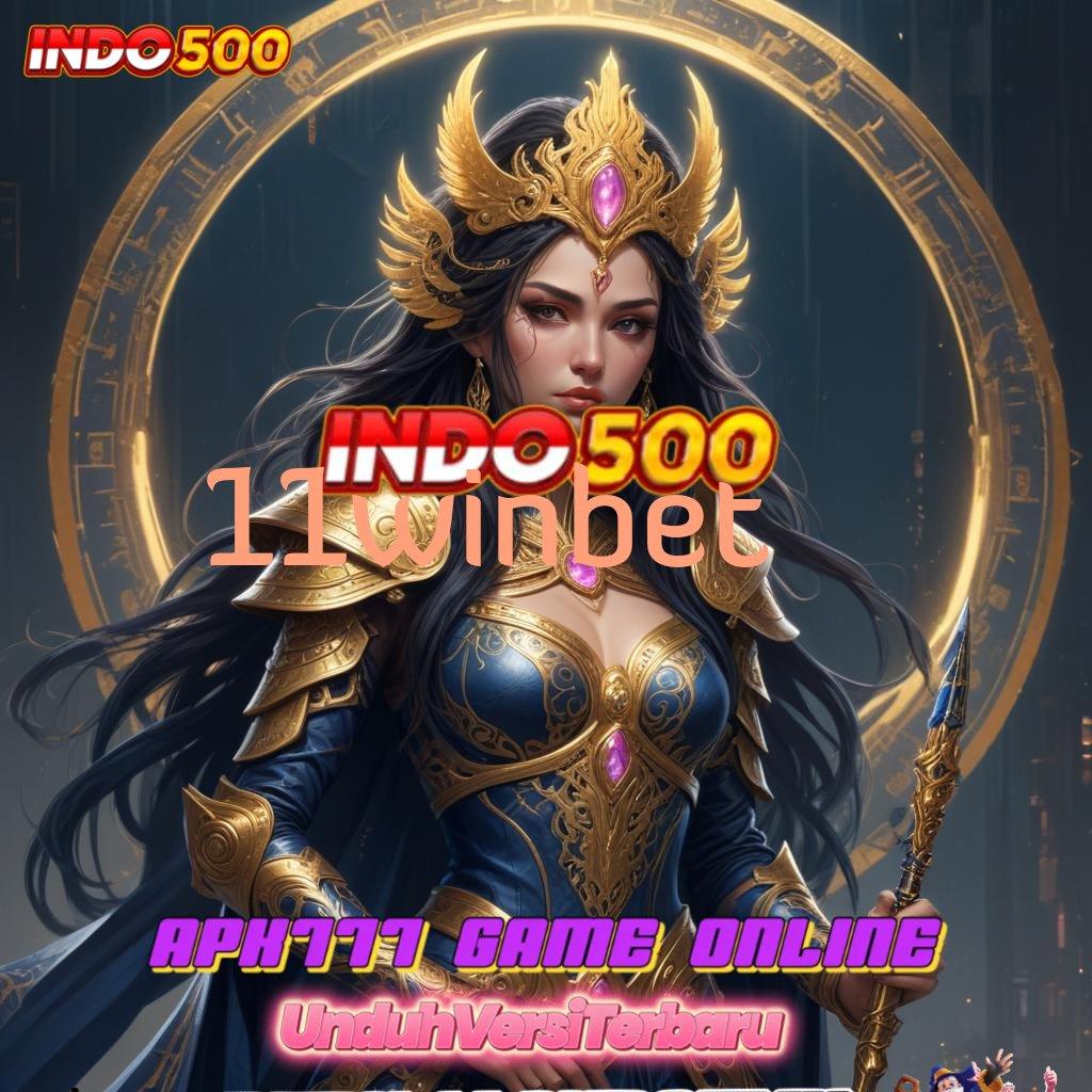 11WINBET ➜ Event Tanpa Stop Untuk Peluang Maxwin Juara Maksimal