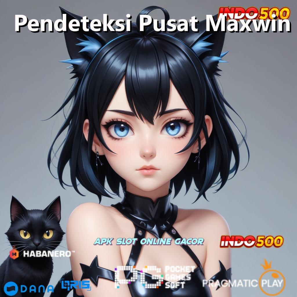 Pendeteksi Pusat Maxwin