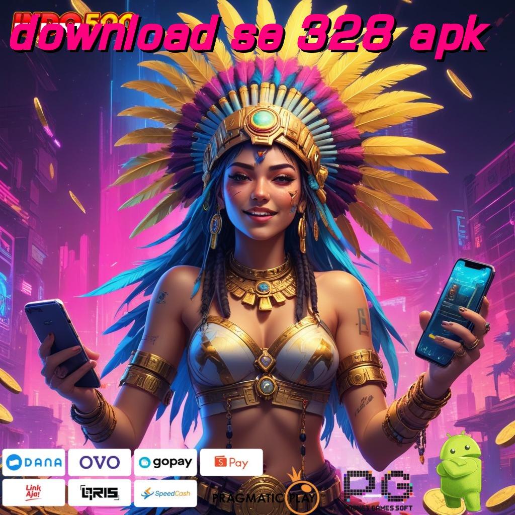 DOWNLOAD SE 328 APK Aplikasi Hoki Untuk Maxwin