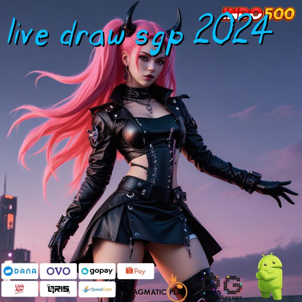 LIVE DRAW SGP 2024 maxwin baru peluang juara tanpa rintangan