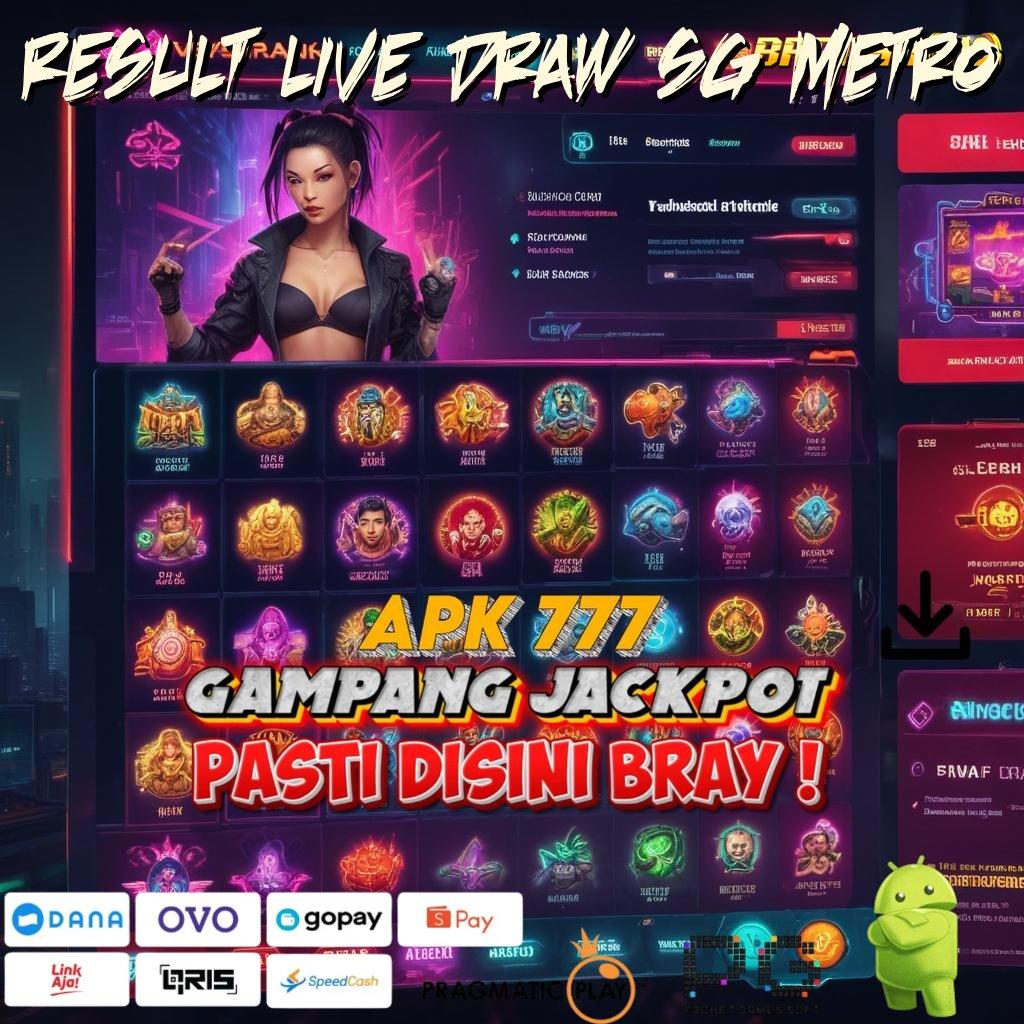 RESULT LIVE DRAW SG METRO , Keluar Bonus Jalan Kemenangan