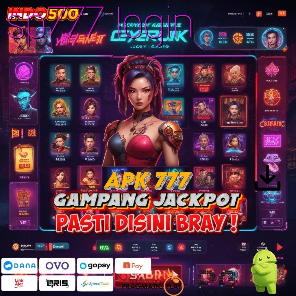 SP777 LOGIN Mesin Slot Aplikasi Terkini