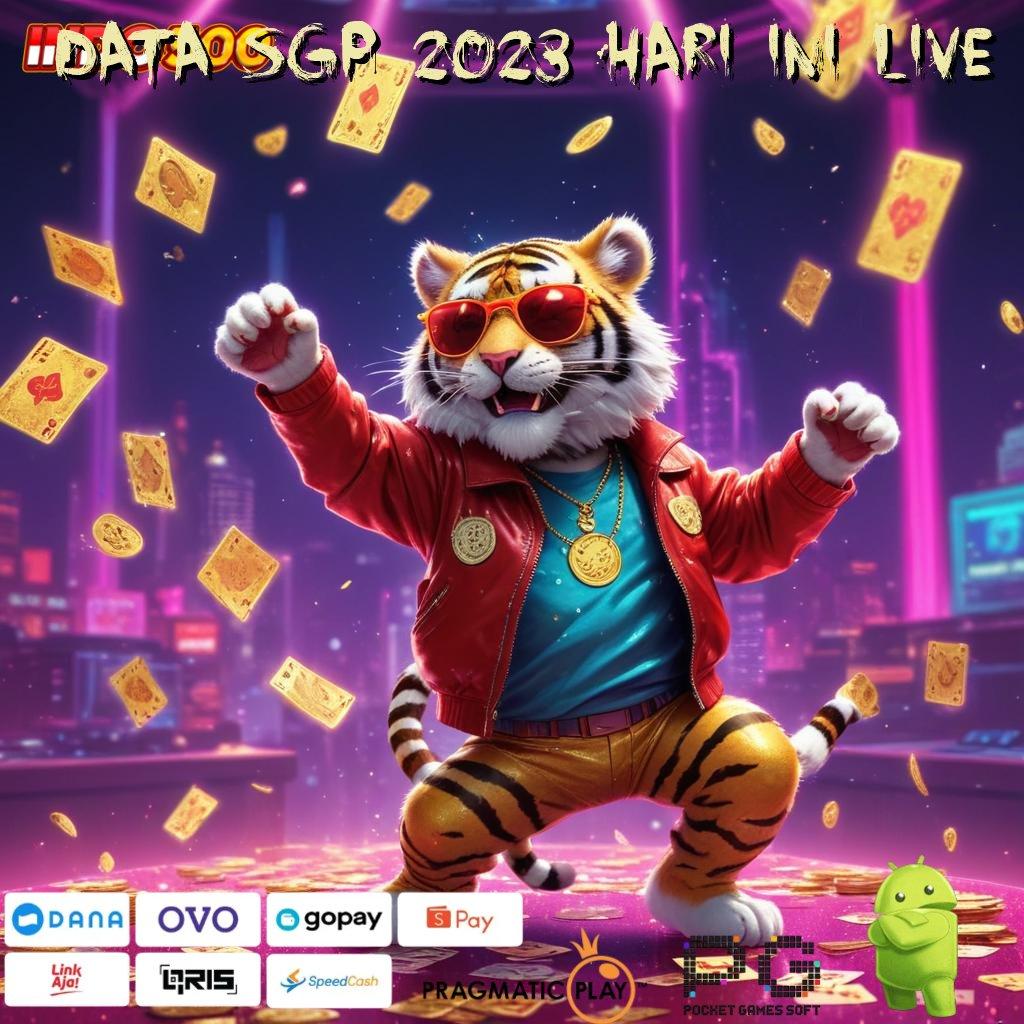 DATA SGP 2023 HARI INI LIVE fresh auto bank dp cuan