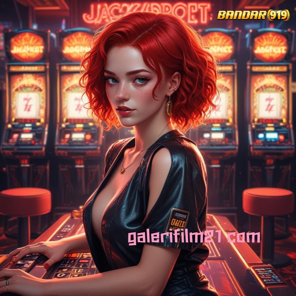 GALERIFILM21 COM | Cuan Fleksibel Scatter Bonus Selalu Lancar