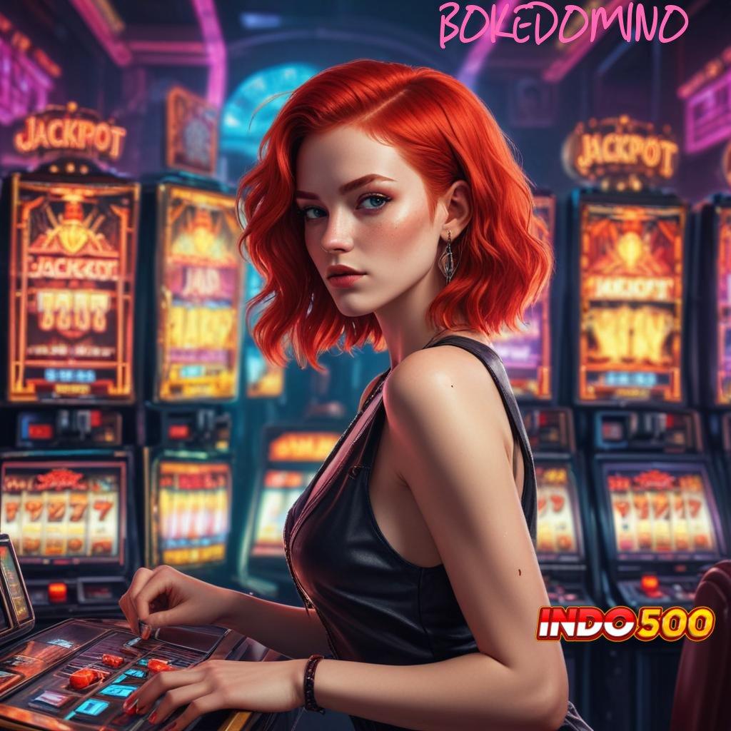 BOKEDOMINO ⇉ Jackpot Melimpah Dari Pola Cuan Baru